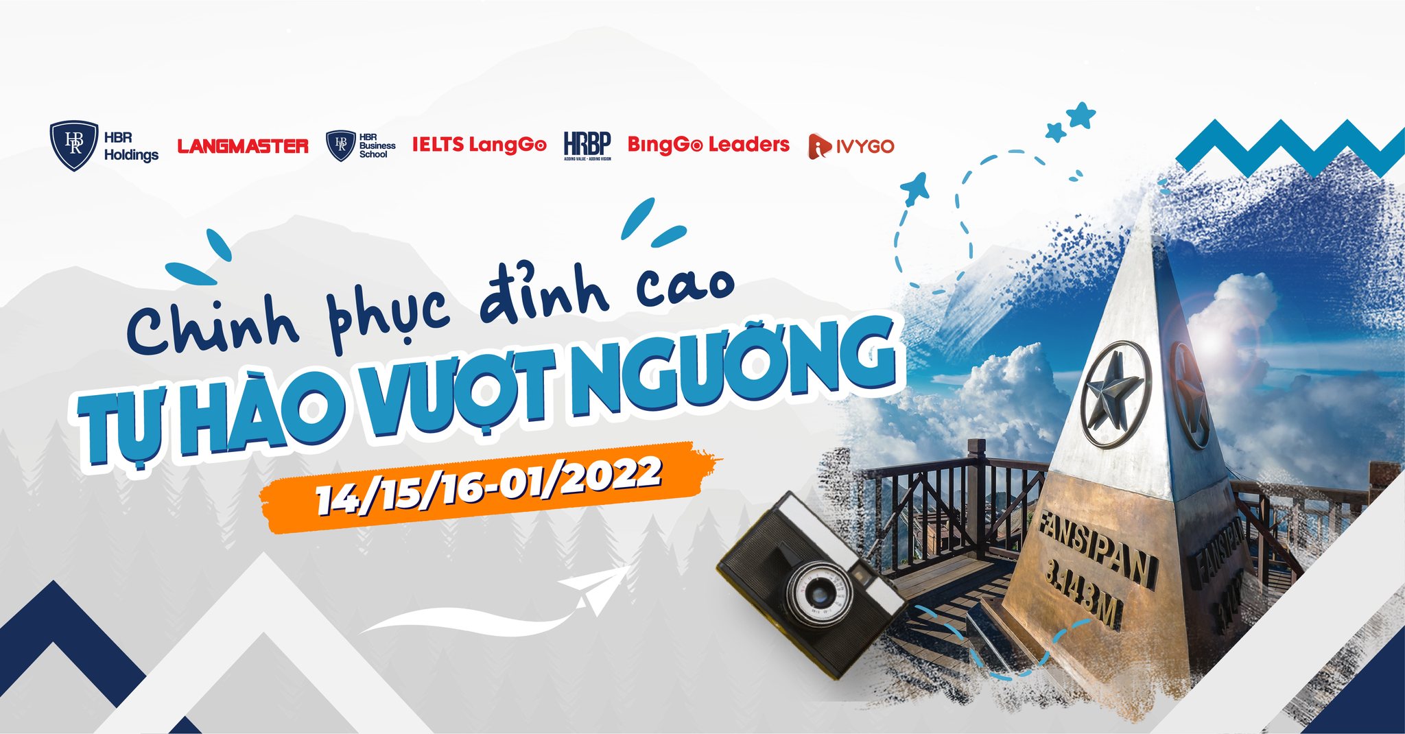TEAMBUILDING 2022: CHINH PHỤC ĐỈNH CAO - TỰ HÀO VƯỢT NGƯỠNG