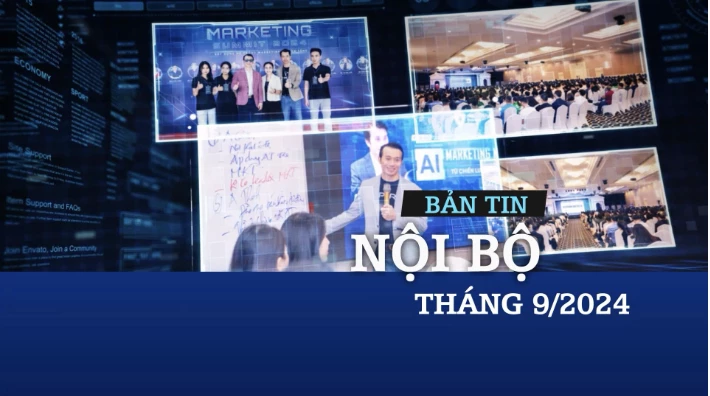 BẢN TIN NỘI BỘ THÁNG 9/2024