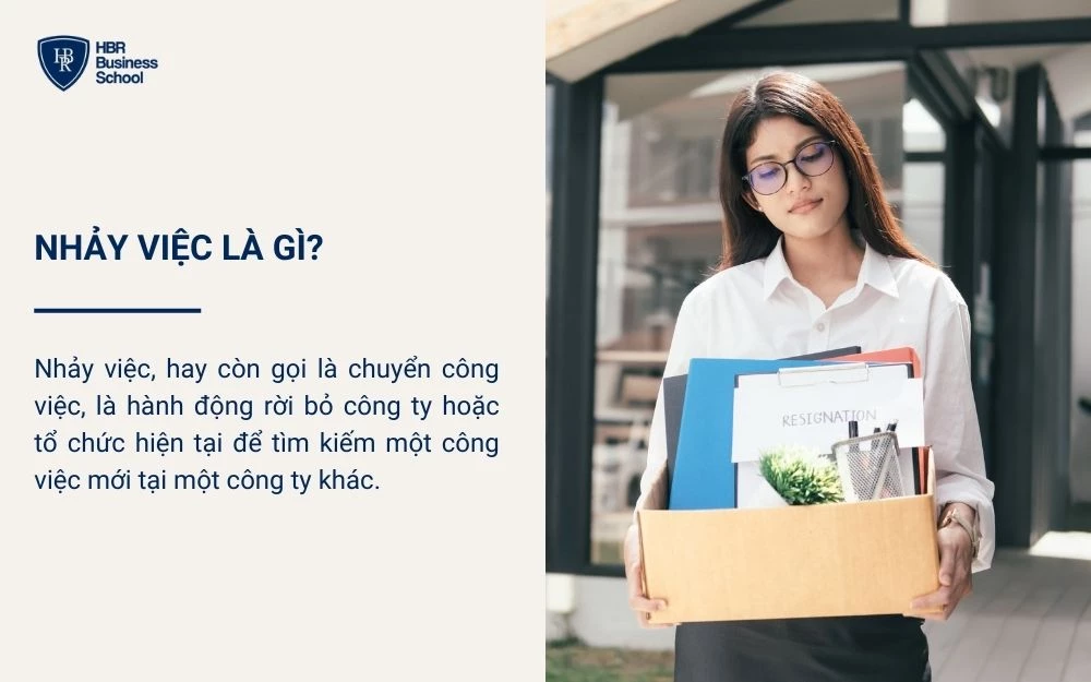 Nhảy việc là gì?