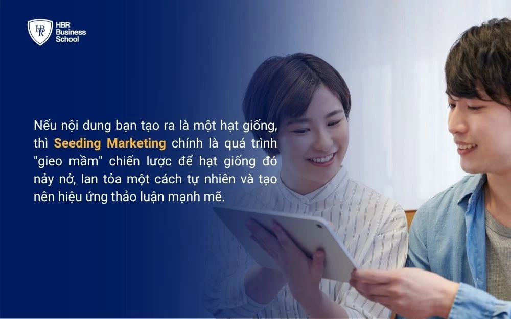 Seeding Marketing giúp doanh nghiệp xây dựng lòng tin, tăng độ nhận diện