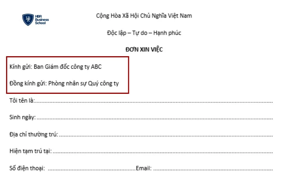Kính gửi bộ phận hoặc chức danh phù hợp thể hiện sự lịch sự và chuyên nghiệp của ứng viên