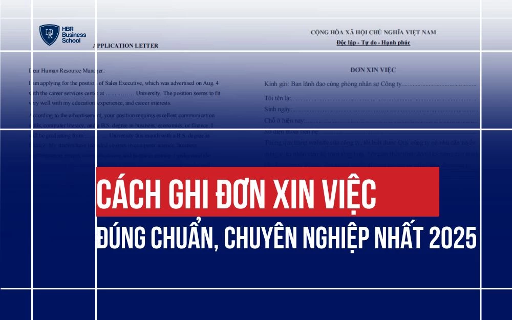 CÁCH GHI ĐƠN XIN VIỆC ĐÚNG CHUẨN, CHUYÊN NGHIỆP NHẤT 2025