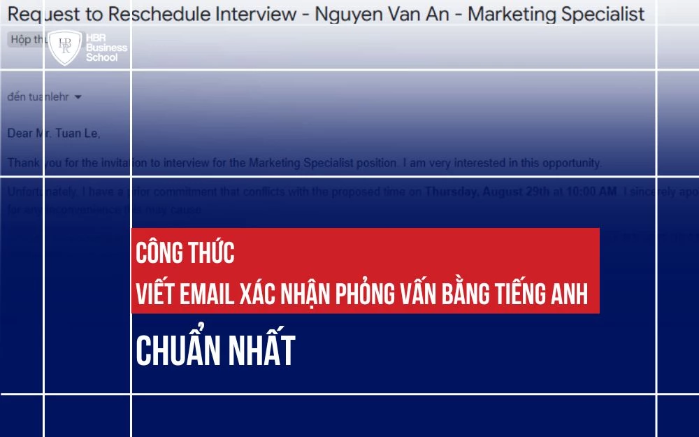 CÔNG THỨC VIẾT EMAIL XÁC NHẬN PHỎNG VẤN BẰNG TIẾNG ANH CHUẨN NHẤT