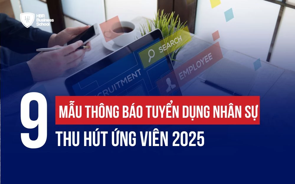 9+ MẪU THÔNG BÁO TUYỂN DỤNG NHÂN SỰ THU HÚT ỨNG VIÊN 2025