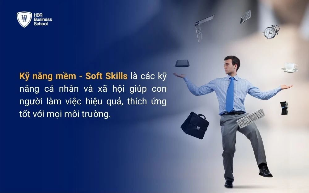 Kỹ năng mềm là “vũ khí thầm lặng” giúp mỗi người khẳng định giá trị cá nhân