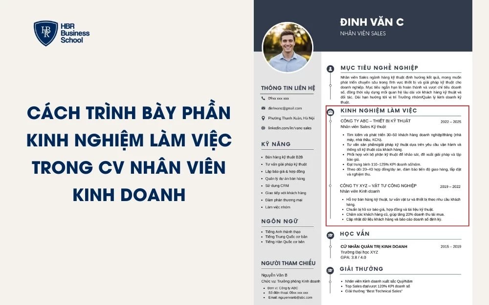 Kinh nghiệm làm việc trong CV Sales được trình bày mạch lạc, tập trung vào kết quả