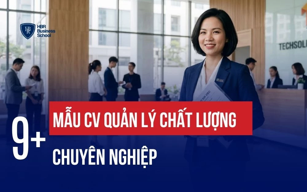 TỔNG HỢP 9+ MẪU CV QUẢN LÝ CHẤT LƯỢNG CHUYÊN NGHIỆP