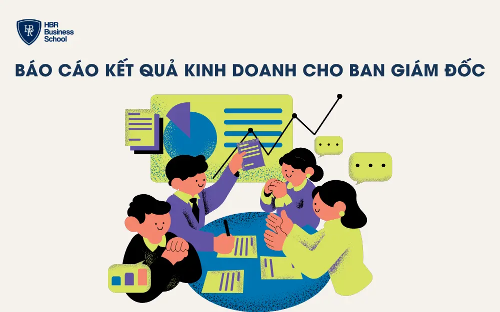 Báo cáo kết quả kinh doanh cho ban giám đốc