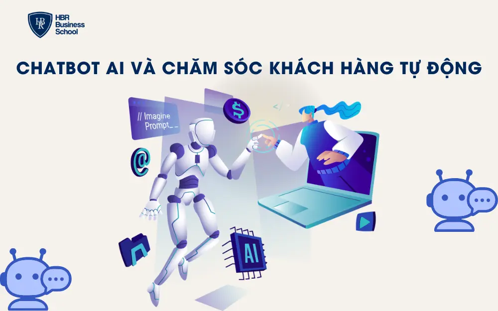 Chatbot AI và chăm sóc khách hàng tự động
